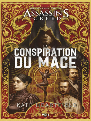 cover image of Assassin's Creed--La Conspiration du Mage--Roman Ubisoft--Officiel--Dès 14 ans et adulte